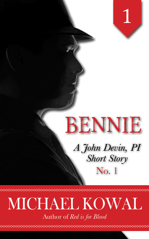 Bennie (John Devin, PI Short Story 2)