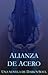Alianza de Acero (Dark'n'Soul, #2)