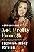 Not Pretty Enough: The Unlikely Triumph of Helen Gurley Brown