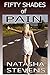 50 Shades of Pain