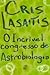 O Incrível Congresso de Astrobiologia