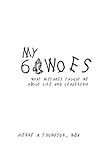 My 6 Woes: What M...