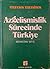 Azgelişmişlik Sürecinde Tür...