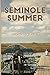 Seminole Summer
