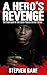 A Hero's Revenge (Liston Pe...