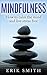 Mindfulness: How to Calm th...