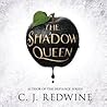 The Shadow Queen by C.J. Redwine