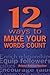 12 Ways to Make Your Words Count