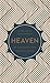 Heaven: 90 Devotionals from Our Daily Bread