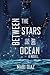 Between the stars and the ocean: A Novel