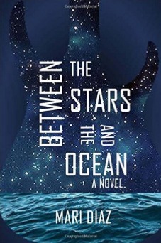 Between the stars and the ocean: A Novel