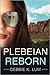 Plebeian Reborn (Plebeian S...