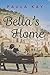 Bella’s Home (Legacy Series...
