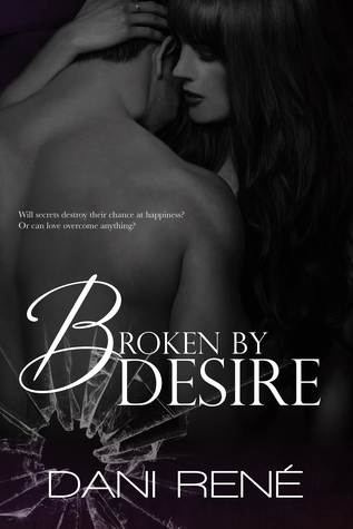 Broken by Desire (Kindle Edition)