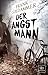 Der Angstmann (Max Heller, #1)