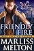 Friendly Fire (the Echo Platoon, #3)