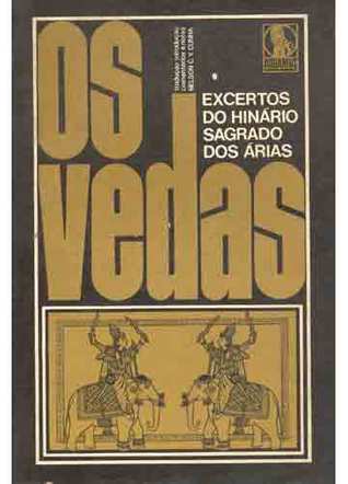 Os Vedas - Excertos do Hinário Sagrado dos Árias