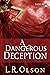 A Dangerous Deception: Volu...