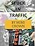 Stuck In Traffic by Mimi Crown