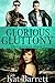 Glorious Gluttony (Wild Angels, #7)