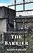 The Barrier: Parental concern never ends (Passing Book 1)