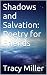Shadows and Salvation: Poet...