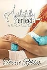 Accidentally Perfect (A Perfect Love #1)