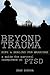 Beyond Trauma by q
