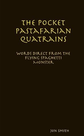 The Pocket Pastafarian Quatrains (Paperback)