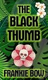 The Black Thumb (Professor Molly Mysteries, #3)