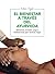 Ayurveda para tu bienestar: Alimentos, masajes, yoga y meditaciones para sentirte mejor (SALUD) (Spanish Edition)