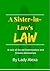 A Sister-in-Law's Law: A ta...