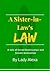 A Sister-in-Law's Law: A tale of forced feminisation and female domination