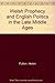 Welsh Prophecy and English Politics in the Late Middle Ages by Helen Fulton