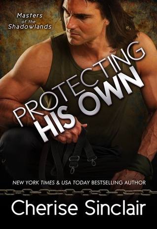 Protecting His Own (Masters of the Shadowlands, #11)