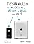 Desarrollo de aplicaciones para iPhone & iPad sobre iOS 5 by Rory Lewis