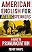 American English for Arabic Speakers: A Guide to Pronunciation