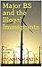 Major BS and the Illegal Immigrants