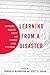 Learning from a Disaster by Scott D. Sagan