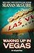 Waking Up In Vegas (InCryptid, #3.5) by Seanan McGuire