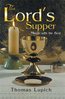 The Lord's Supper: Mingle with the Best