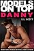 Models on Top - Danny by S.L. Scott