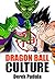Dragon Ball Culture Volume 6: Gods