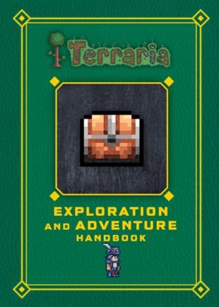 Terraria: Exploration and Adventure Handbook