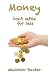Money: Don't Settle For Less