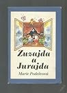 Zuzajda a Jurajda