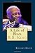 B.B. King: A Life of Blues