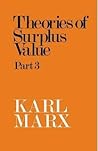 Theories of Surplus Value 3