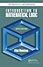 Introduction to Mathematical Logic (Discrete Mathematics and Its Applications)