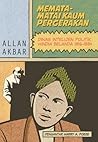 Memata-matai Kaum Pergerakan by Allan Akbar